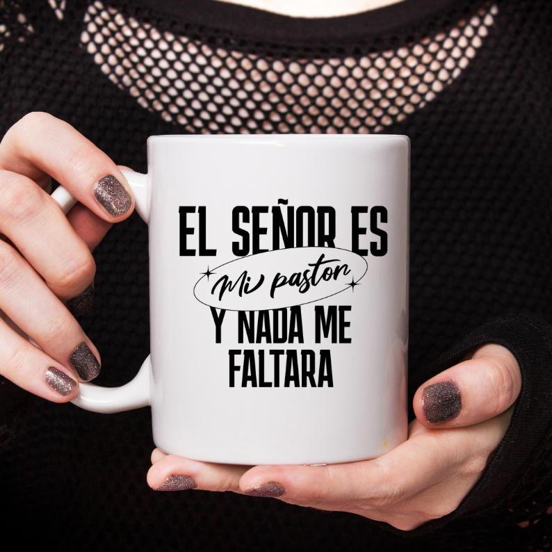 The Lord Is My Sheperd Spanish Coffee Mug 11oz and 15oz